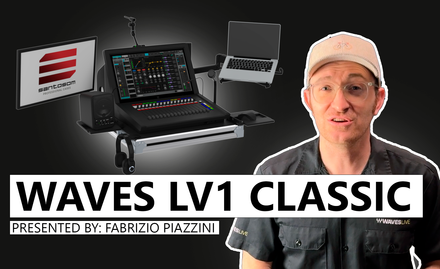 Santosom Integrated Solution® for Waves LV1 Classic – Presented by Fabrizio Piazzini